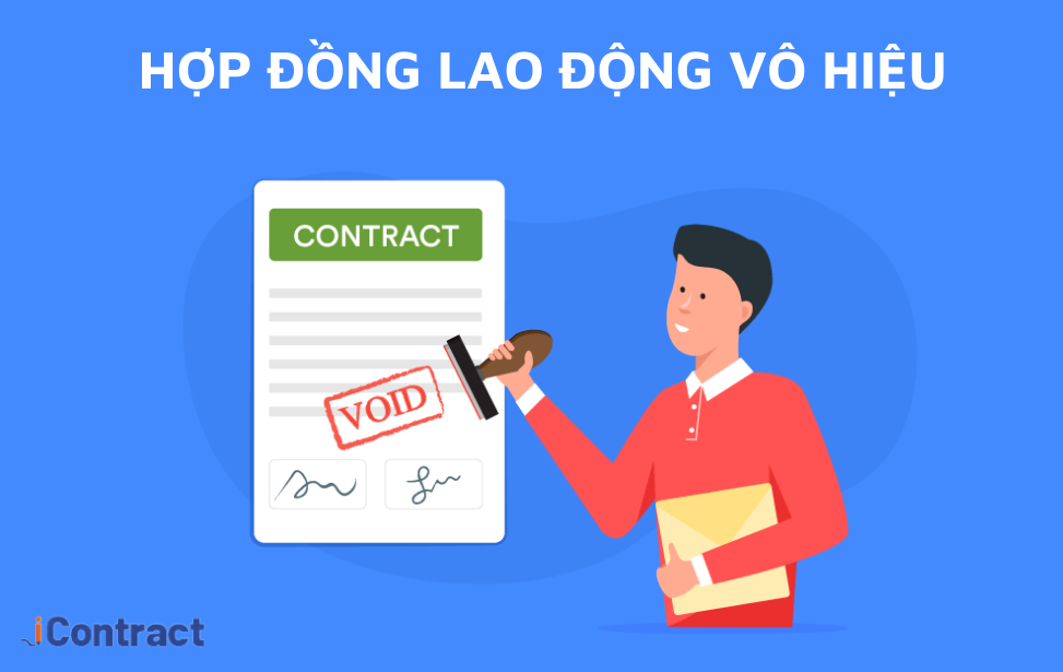Hợp đồng lao động vô hiệu và cách xử lý theo pháp luật Việt Nam