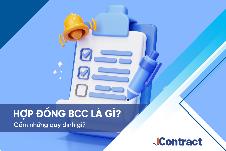 Hợp đồng BCC là gì? Ưu nhược điểm của hợp đồng BCC mới 2024